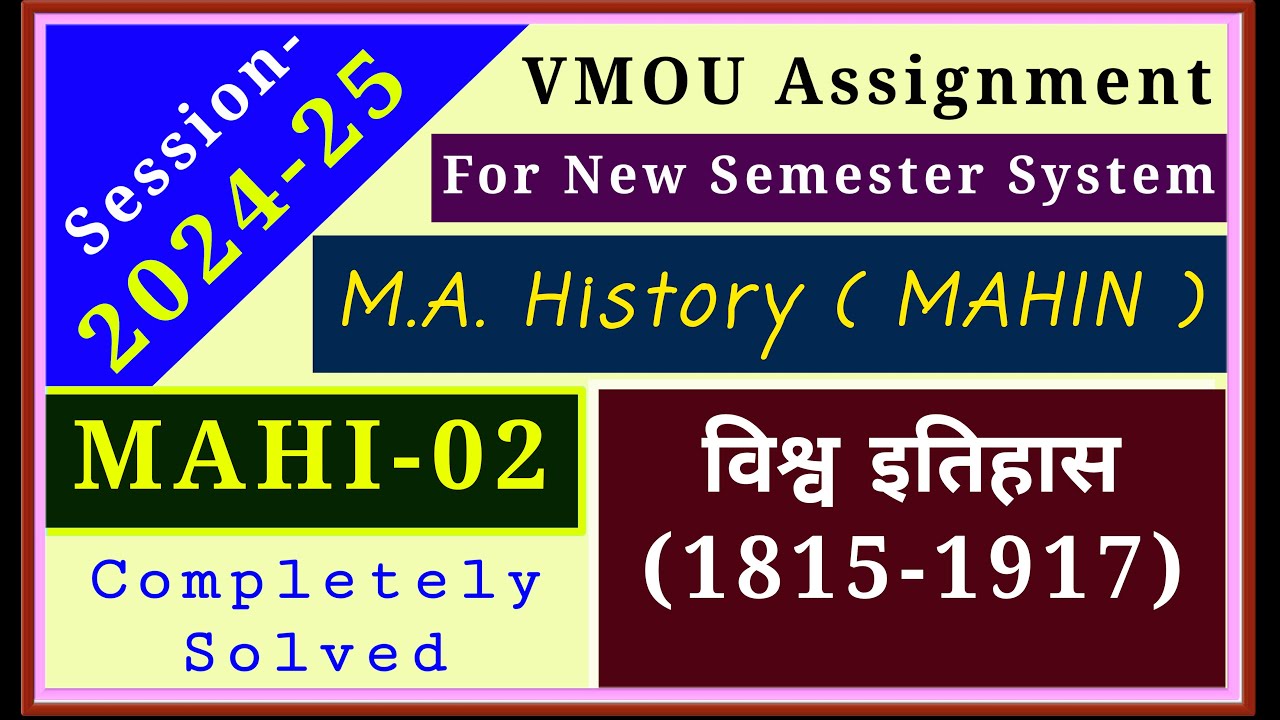 VMOU MAHI 02 Assignment 2025 January 2025 VMOU MA History Assignment 2025 Previous Year Fully Solved