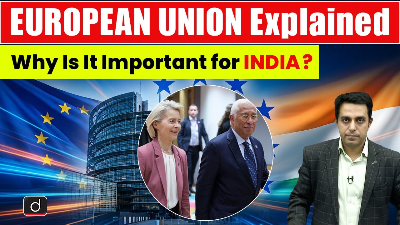 European Union at 77th Republic Day 2026 | India-EU Relations Explained | Drishti IAS English