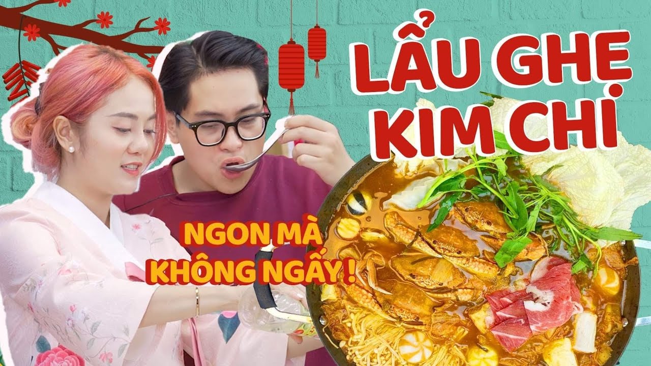 VBCHY - Nấu lẩu ghẹ kim chi giải ngấy cho cả nh&agrave; Tết n&agrave;y 🦀