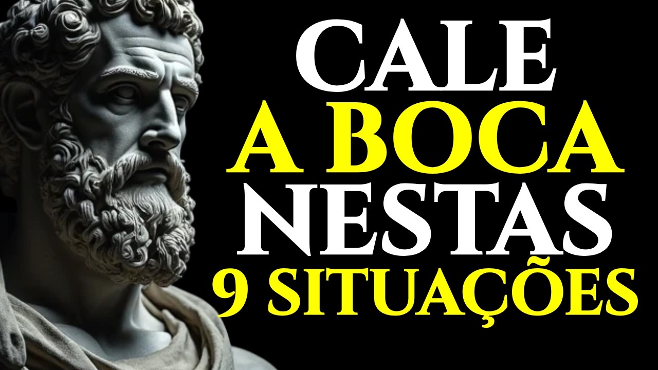 MANTENHA-SE EM SILÊNCIO NESTAS 9 SITUAÇÕES | ESTOICISMO DE MARCO AURÉLIO