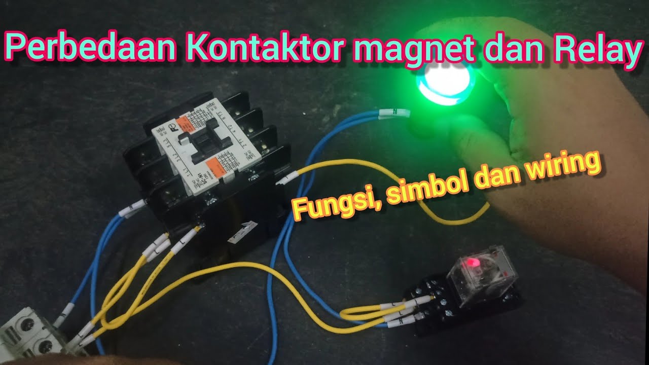 Perbedaan Kontaktor magnet dengan Relay. Beserta Simbol, fungsi dan Wiringnya.