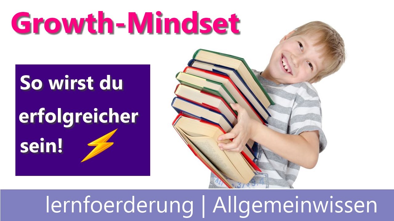Growth-Mindset ✅ so nutzt du das Wachstumsdenken f&uuml;r deinen Erfolg!