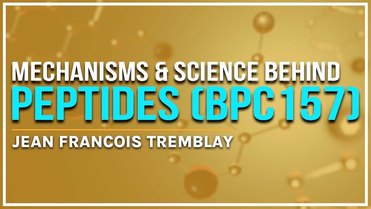 Mechanisms and the Science Behind Peptides (BPC157) and Synergistic Effect with Jean Francois