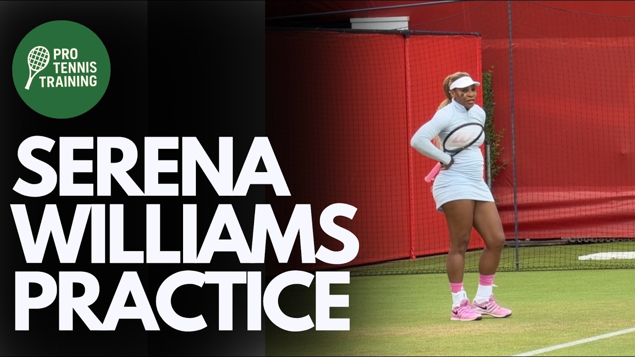 Serena Williams Practice @ HSBC Championships London June 12th 2026