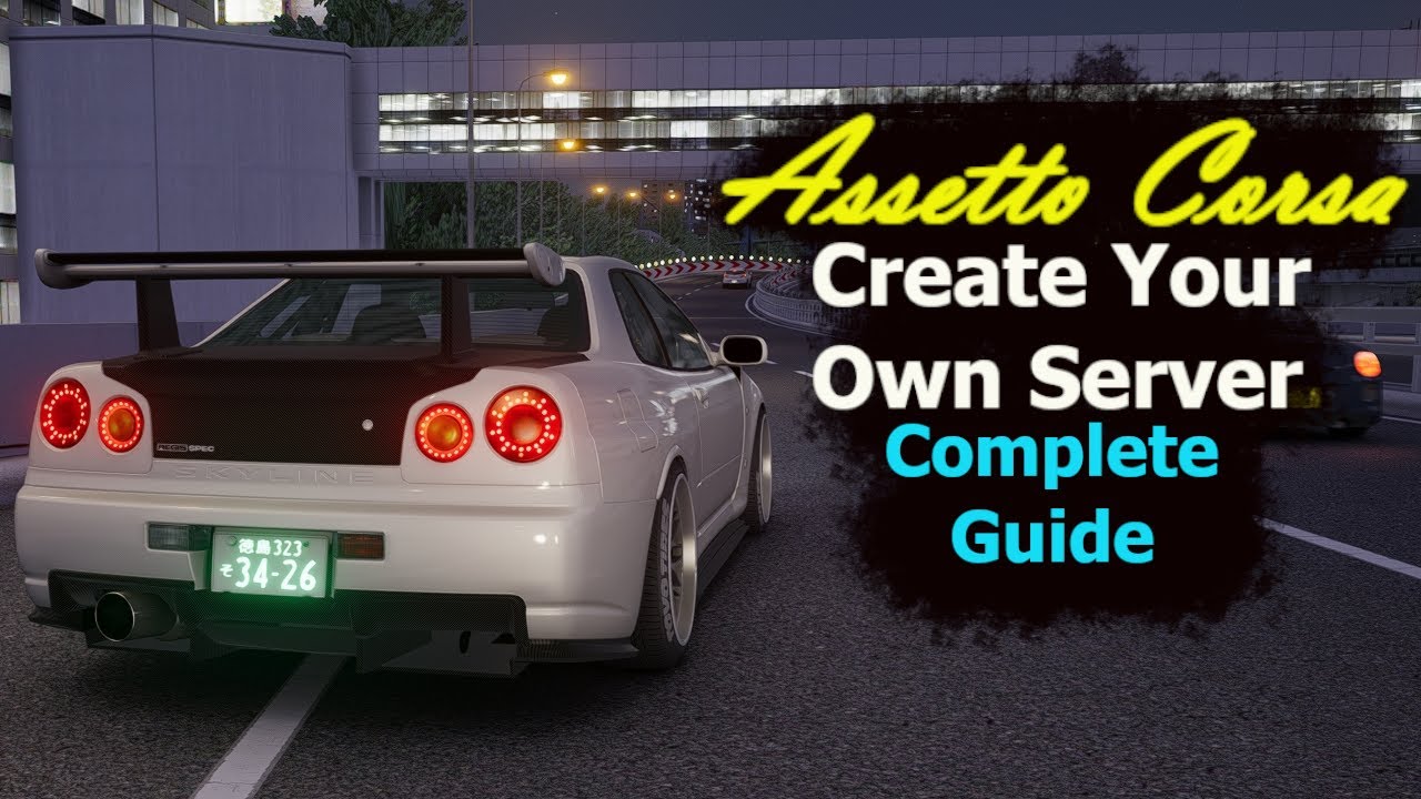 How To Create Assetto Corsa Server New SRP Tokyo Map
