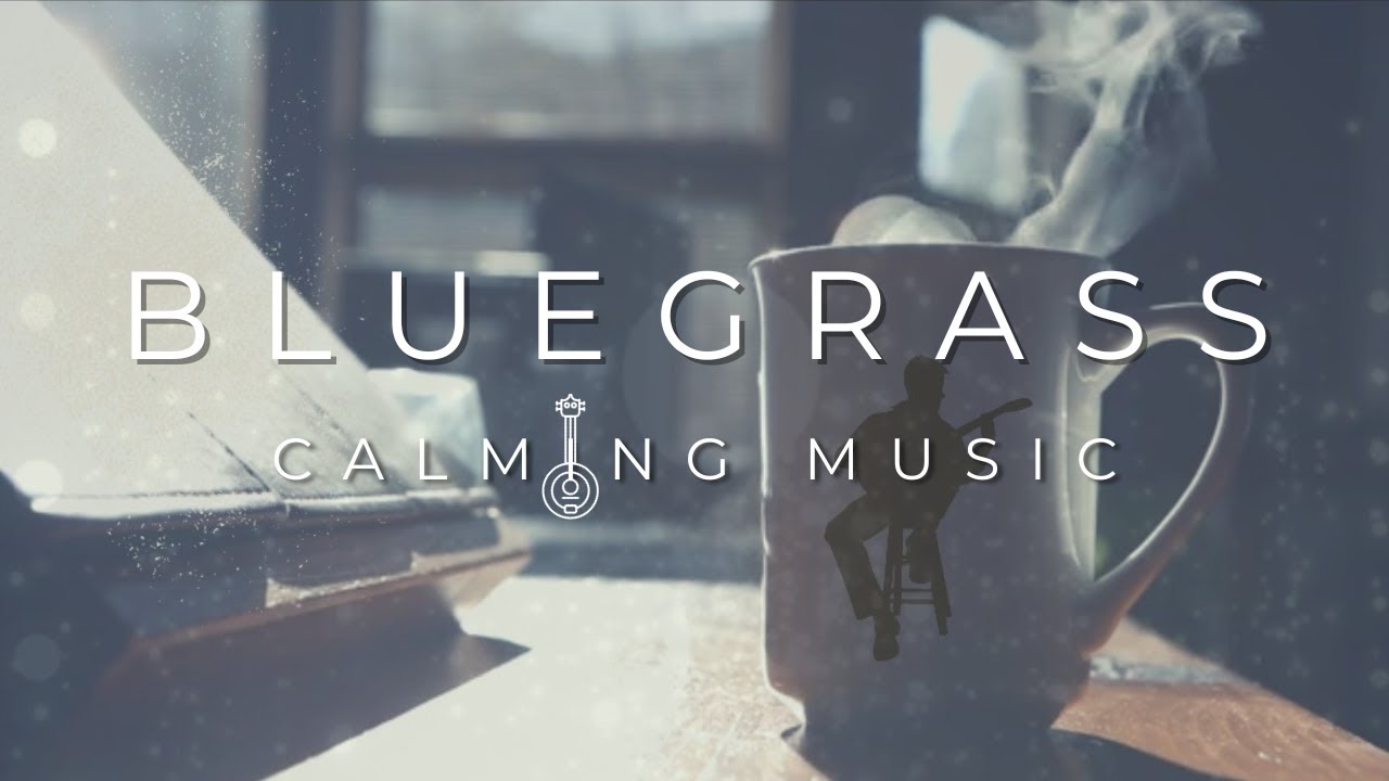 Country Relaxation: Calming Music for Stress Relief  🪕🎵 Bluegrass Music Mix Playlist 🪕 Relax Serene