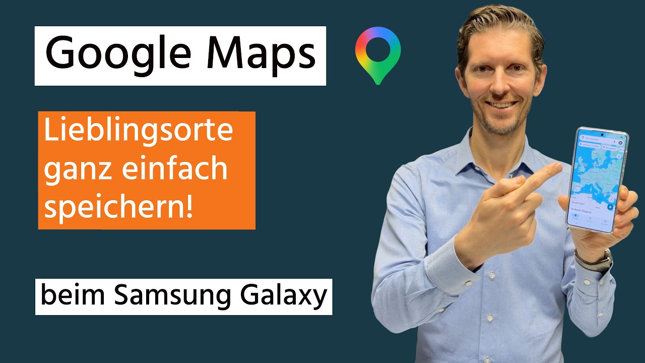 Google Maps: Lieblingsorte speichern und nie mehr vergessen!
