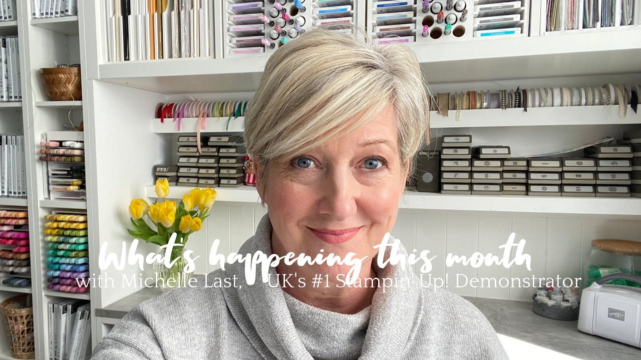 What is happening this month in my Stampin' Up Business with Michelle Last