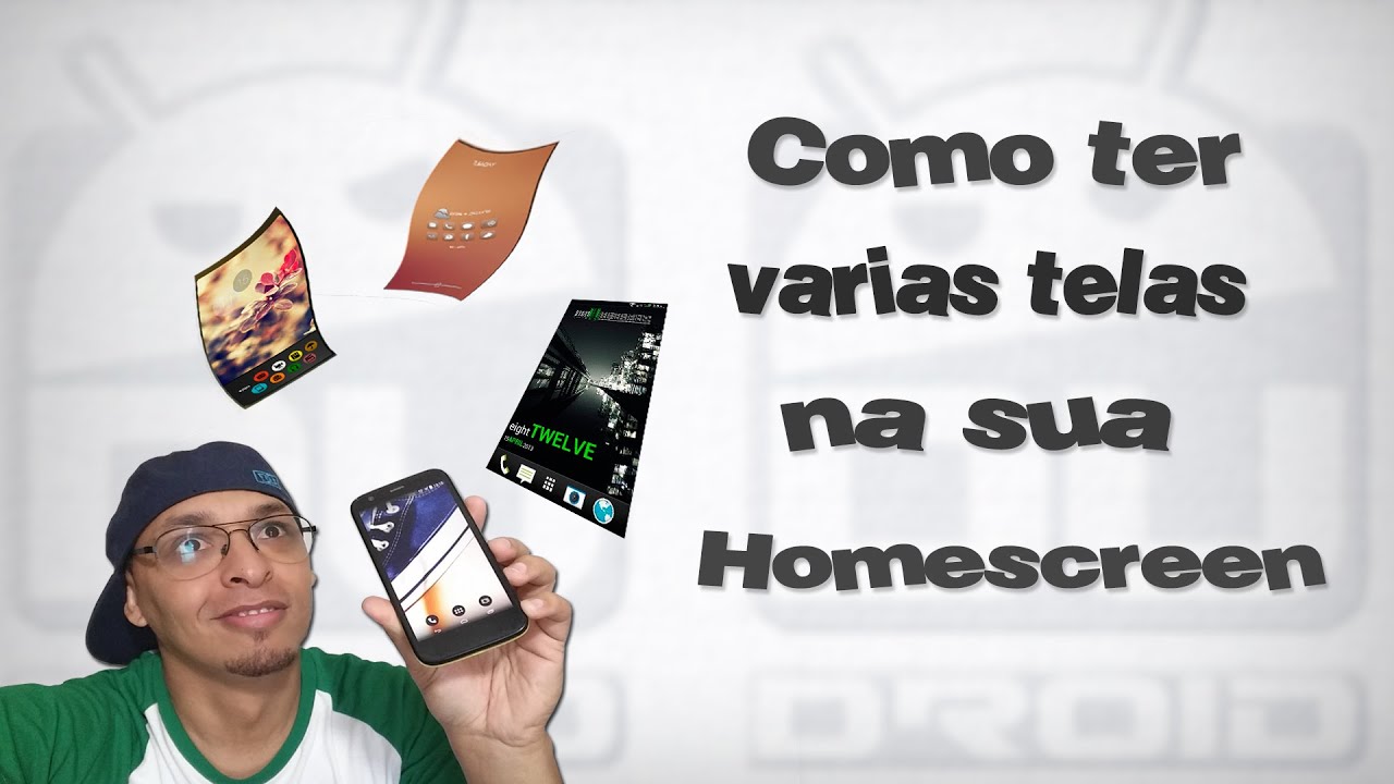Como ter varias telas na sua Homescreen