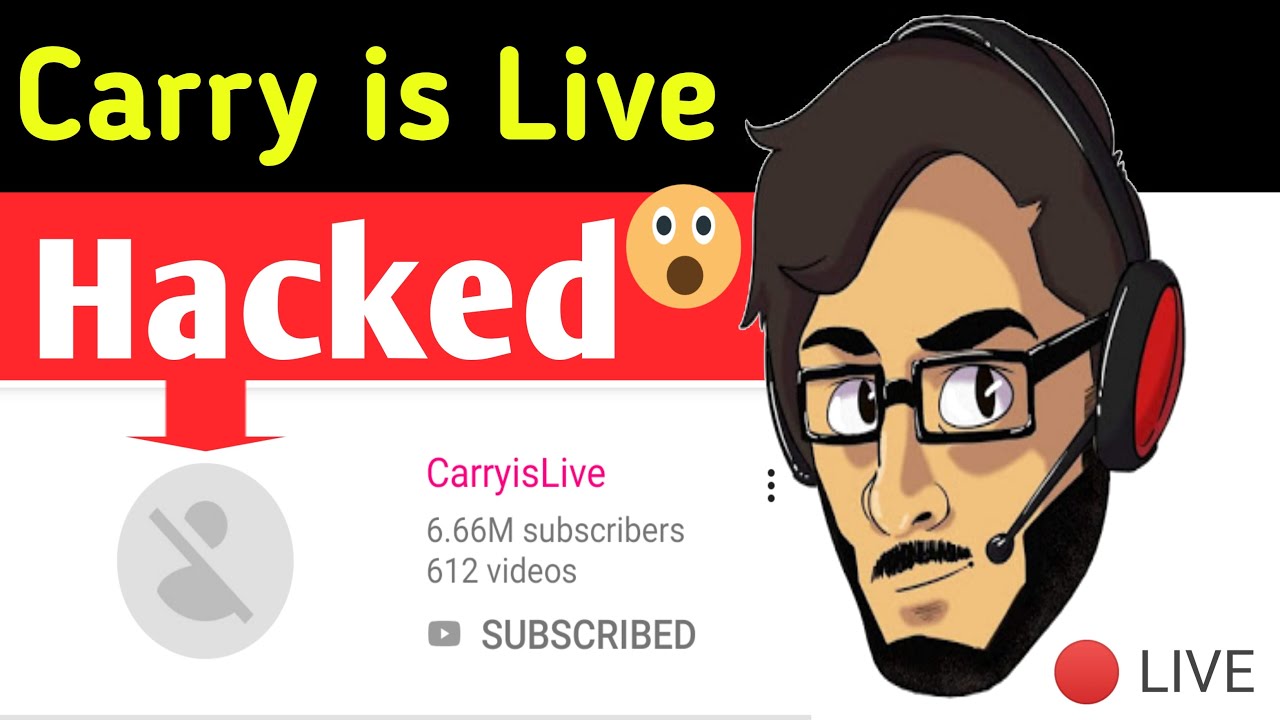 BIG NEWS || carryminati YouTube Channel Hacked || CarryisLive hacked