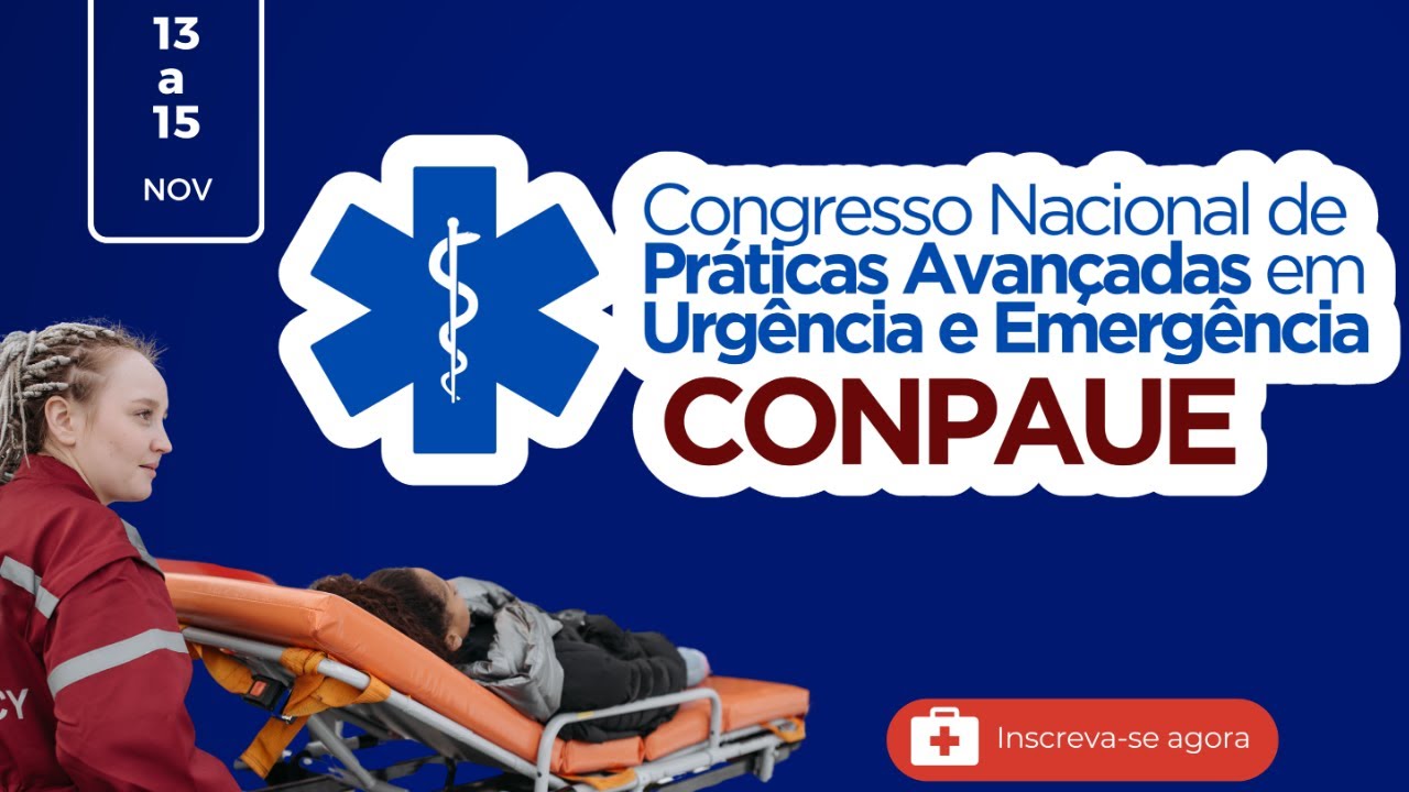 1ºdia - I Congresso Nacional de Práticas Avançadas em Urgência e Emergência