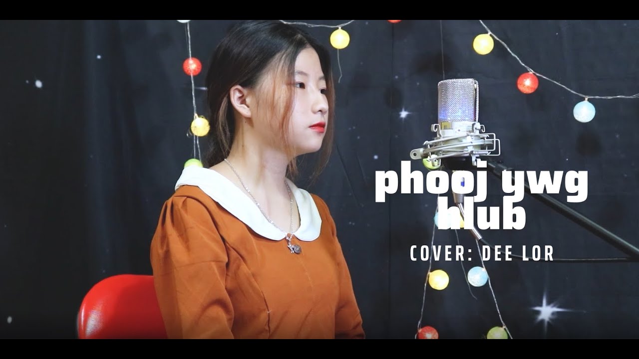 Phooj Ywg Hlub/ cover/ Danh Lor