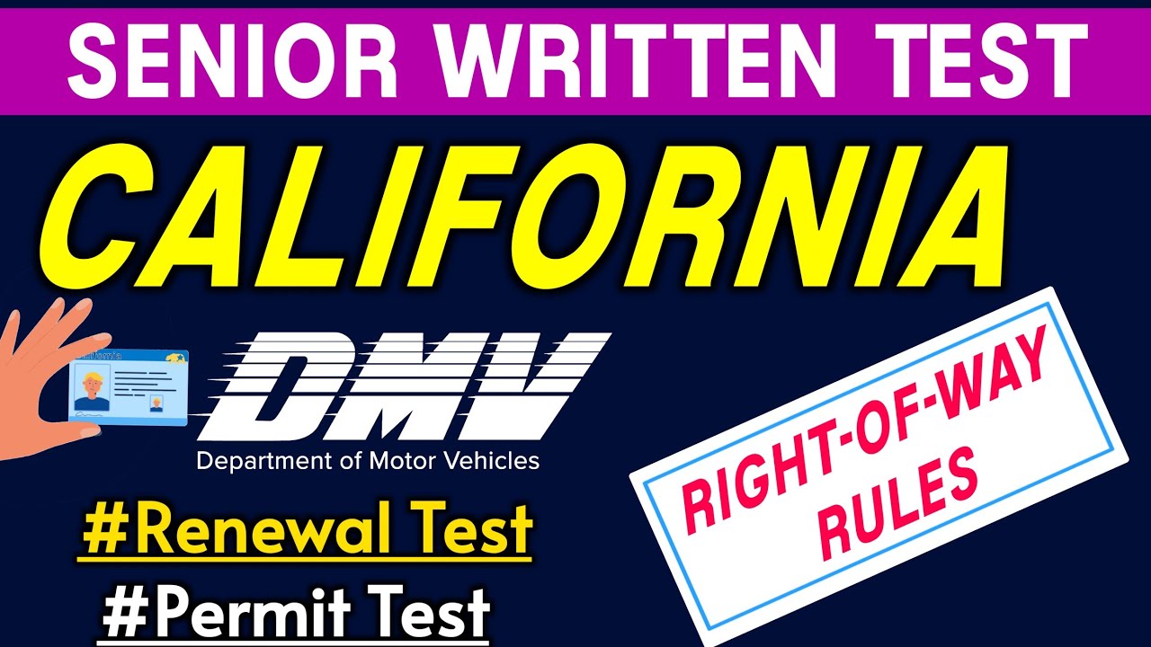 DMV Senior Written Test 2025 California | Right-of-Way Rules | CA DMV Senior Written Test #cadmv
