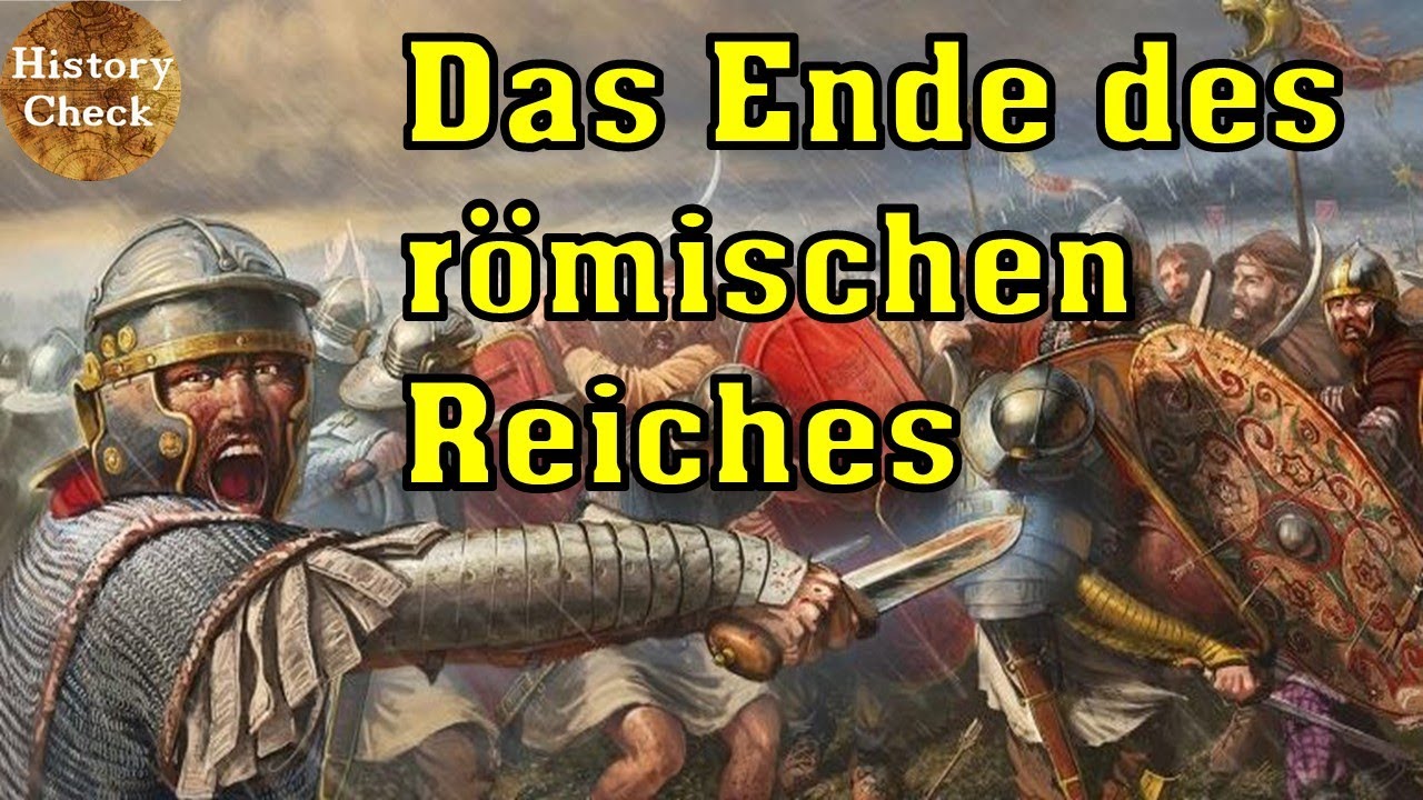 Das Ende und der Untergang des römischen Reiches!