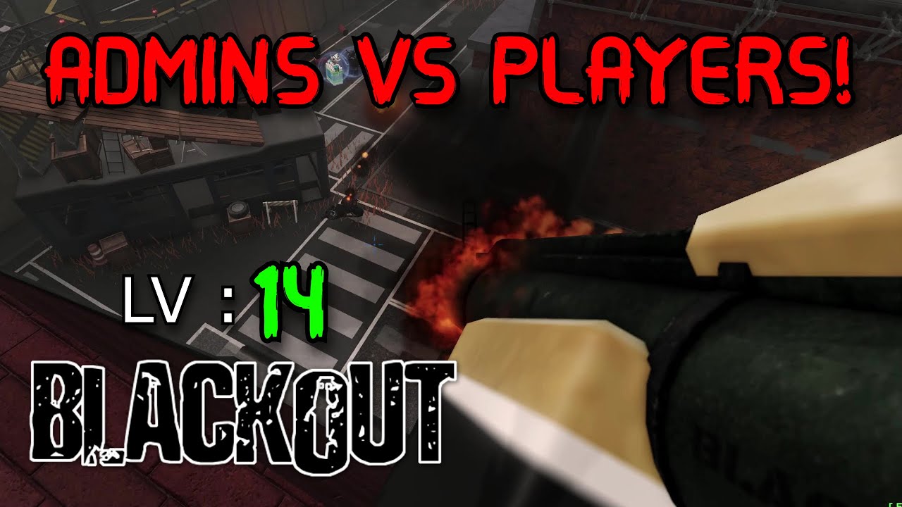 Roblox Blackout - Admins vs Players︱Lv 9 - 14