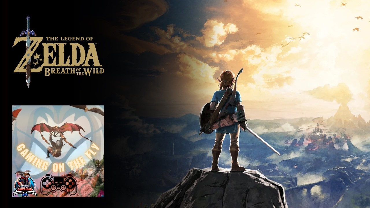 09 This game is geographically bigger than Skyrim! | TLoZ: Breath of the Wild | Gaming on the Fly