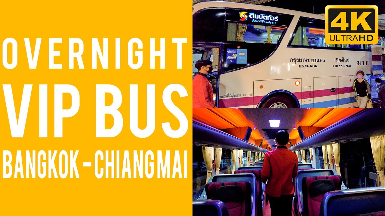 [4K] Overview VIP Overnight bus Bangkok (Mo Chit 2) - Chiang Mai Sombat Tour สมบัติทัวร์ ม1ก
