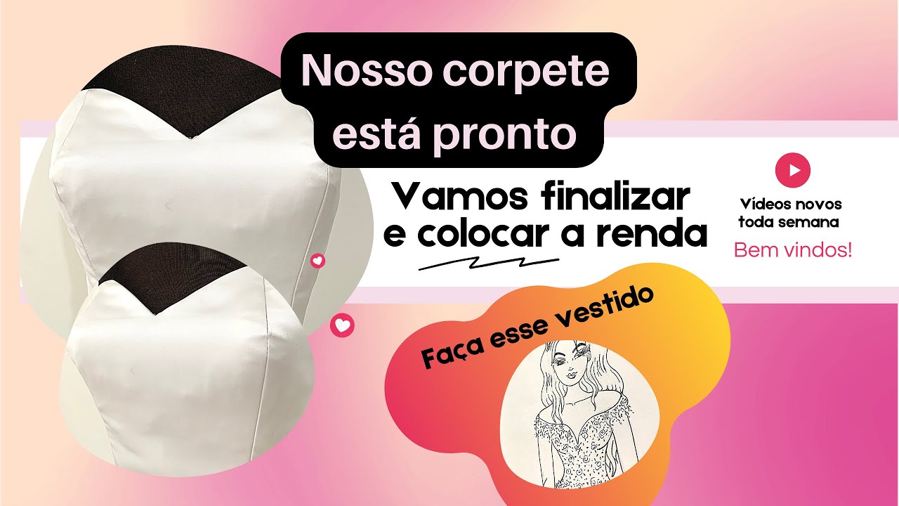 Vamos finalizar o corpete e aplicar a renda nesse lindo vestido de noiva.
