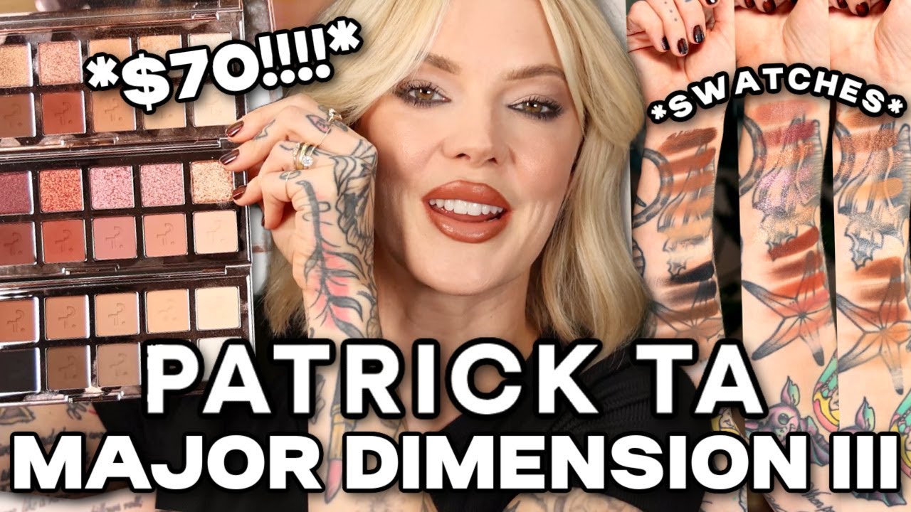 NEW PATRICK TA MAJOR DIMENSION III FULL TUTORIAL, swatches, comparisons