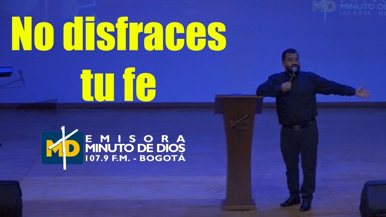 No disfraces tu fe 🎭 I Padre Javier Riveros I 🔥 ASAMBLEAS CARISMÁTICAS 🔥