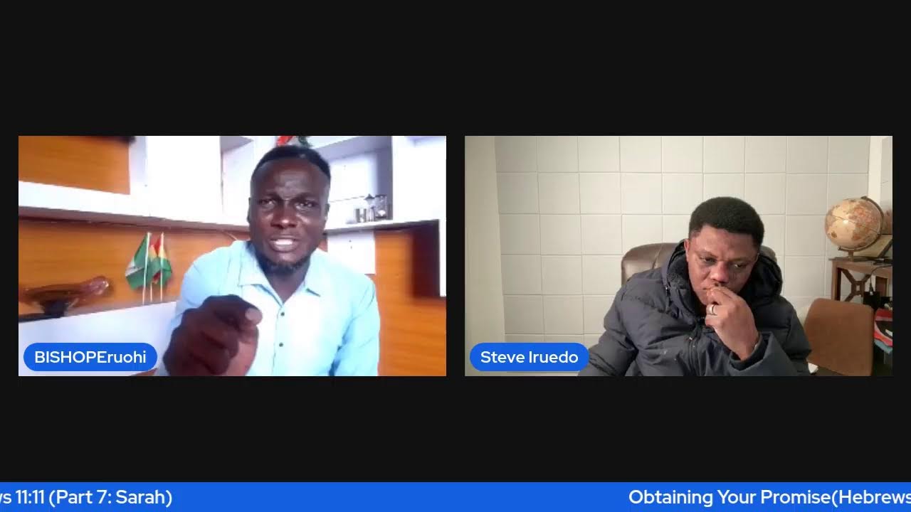 Conversation of the Saints with BISHOPEruohi and Pst Steve Iruedo