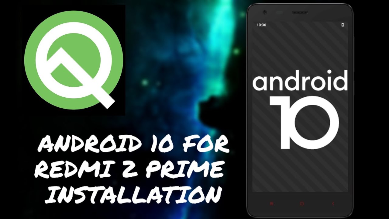 Android 10 for Redmi 2/Prime | FIRST LOOK AND INSTALLATION