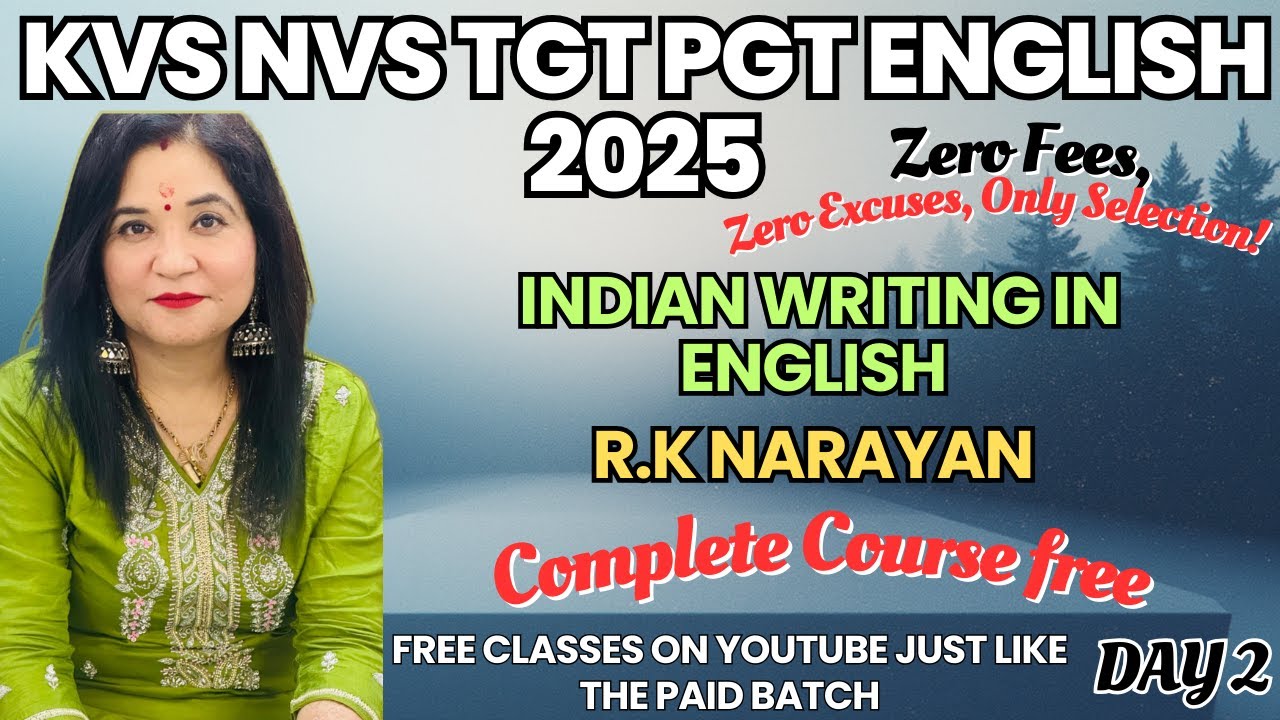 KVS NVS TGT PGT Free Classes Day 2 Indian English Literature I R K Narayan I KVS NVS TGT PGT English