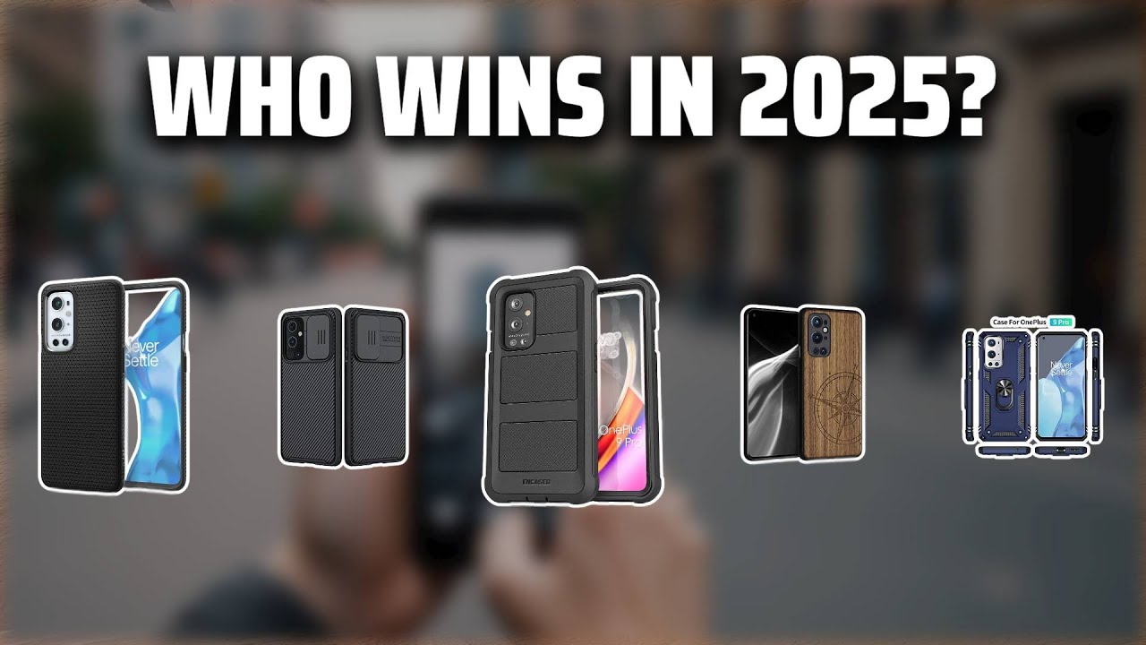 The Top 5 Best OnePlus 9 Pro Case in 2025 - Must Watch Before Buying!