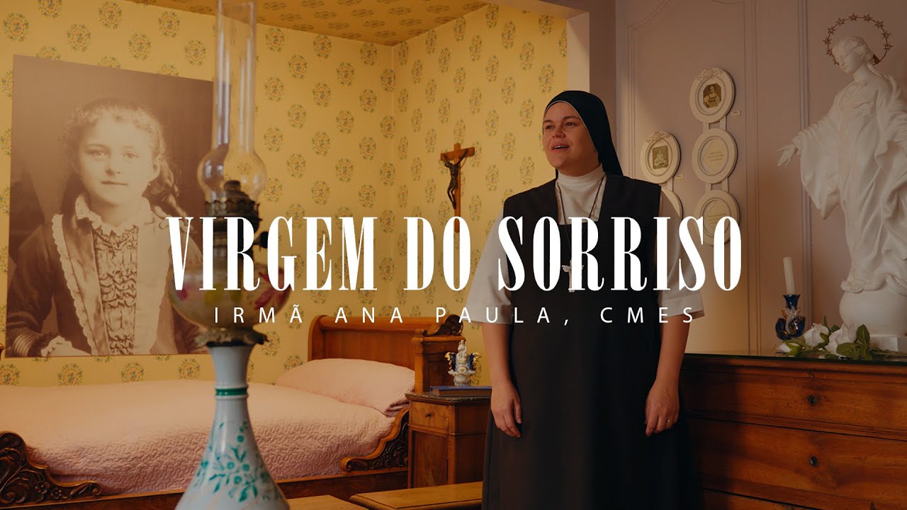 Virgem do Sorriso - Irmã Ana Paula, cmes (Clipe Oficial)