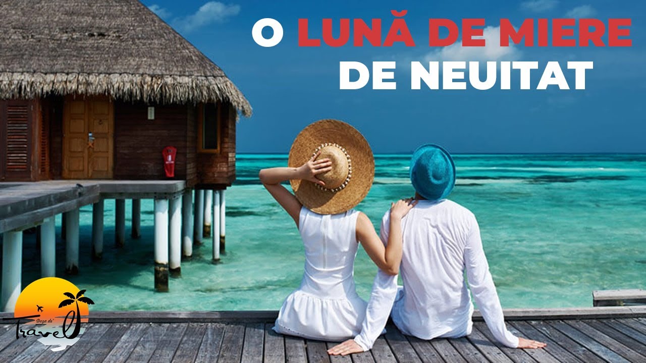 Top 10 Destinatii Romantice pentru Luna De Miere