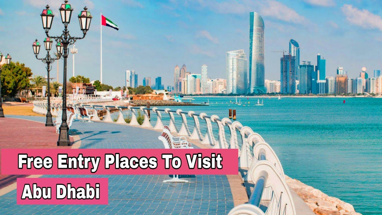 Abu Dhabi Five Free Entry Tourist Places & Attractions to Visit | Capital City of UAE | Middle East