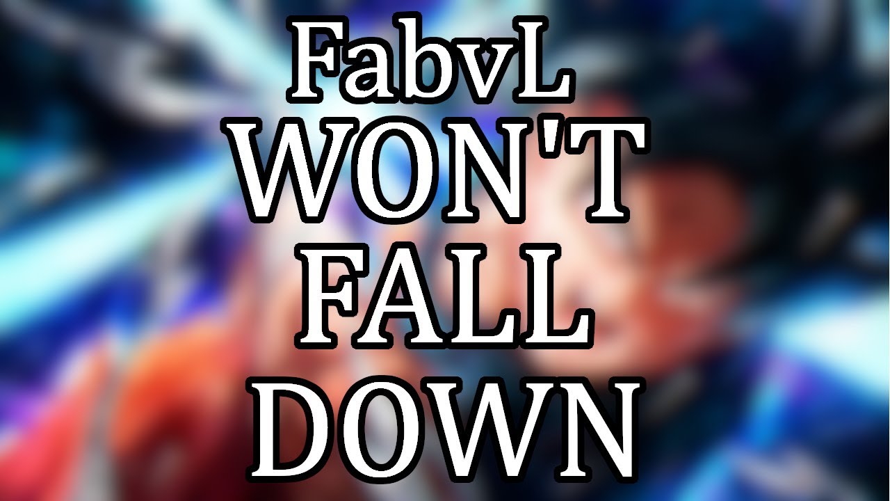 FabvL - Won't Fall Down (Goku Rap) [AMV]