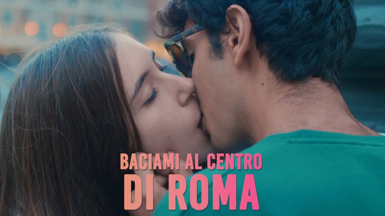 MUSICOMIO - Baciami Al Centro Di Roma (Video Ufficiale)