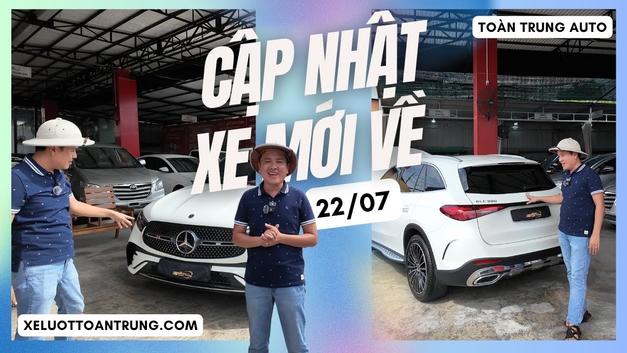 XE MỚI VỀ 22/07/2025 - NGẬP TRÀN XE NGON GIÁ TỐT ĐẦU TUẦN tại Toàn Trung Auto để anh chị chọn lựa