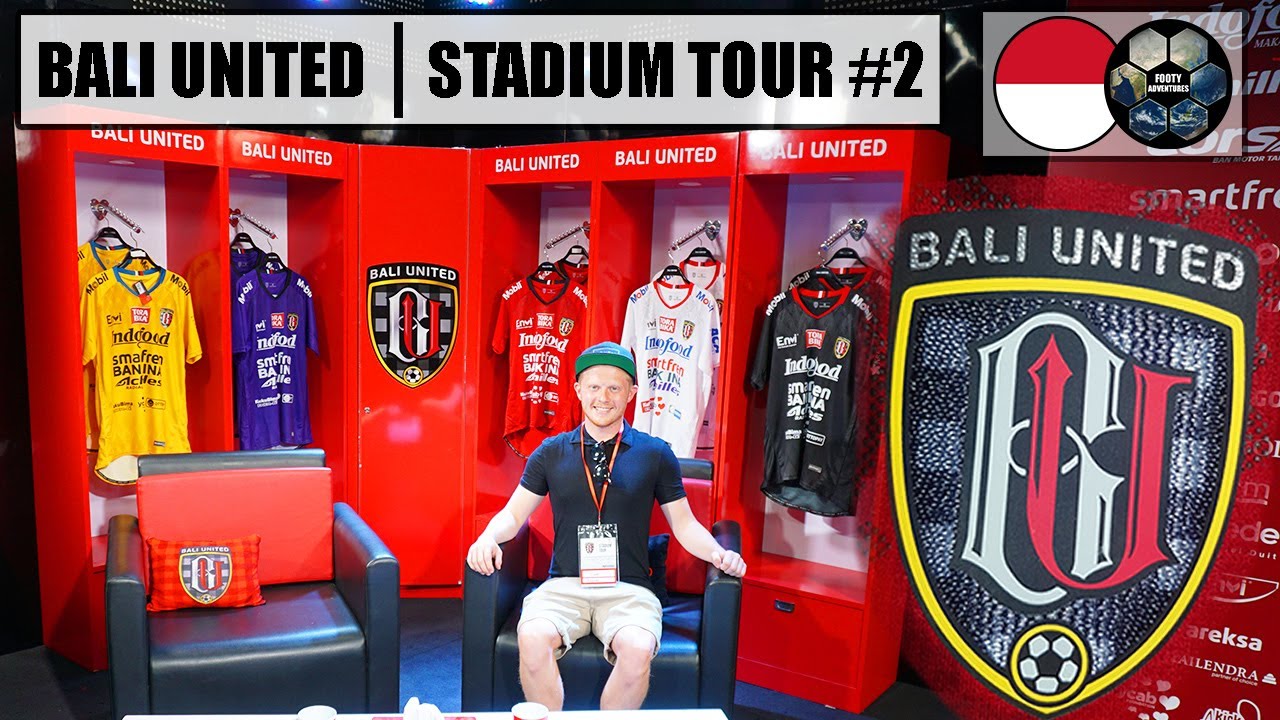 BALI UNITED STADIUM TOUR!