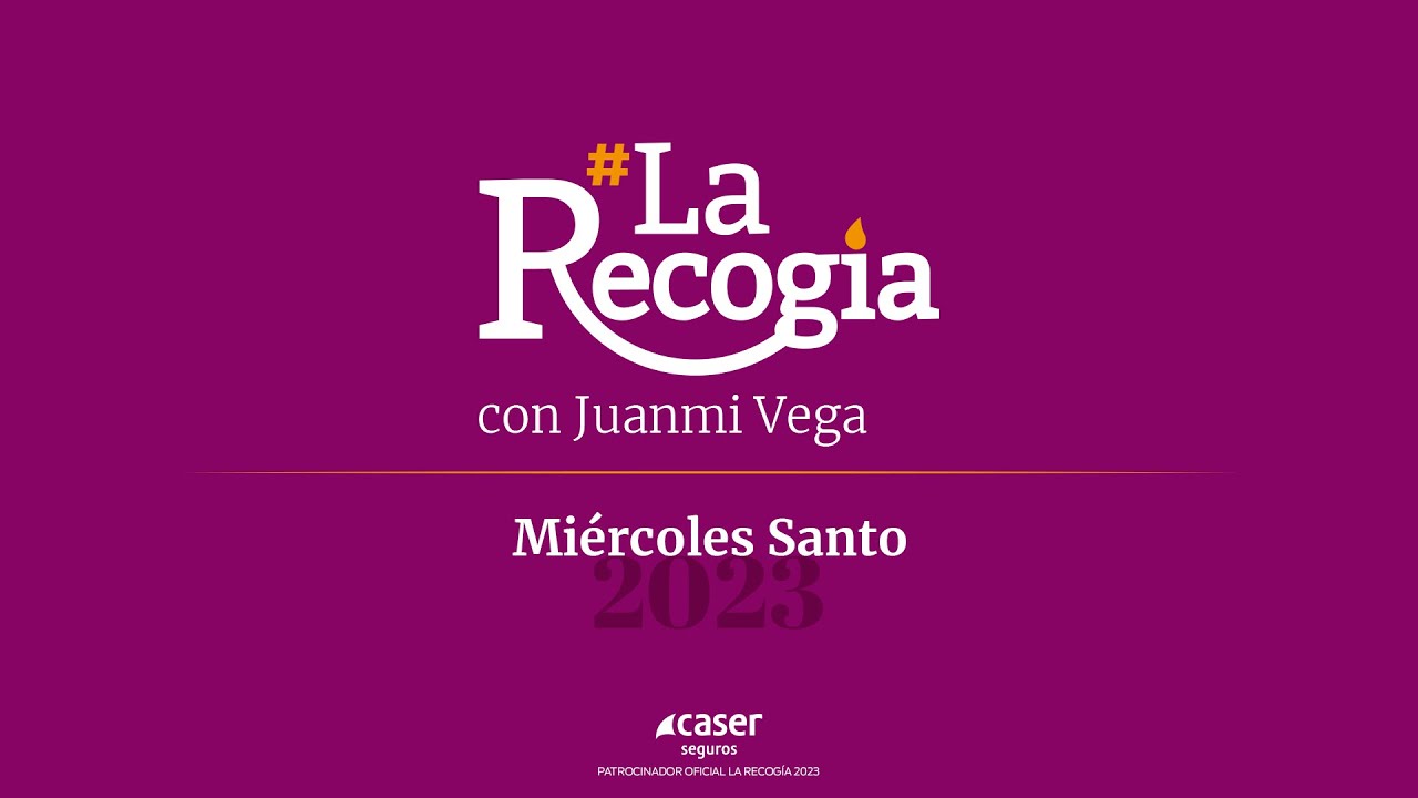 La Recogía 2023: Miércoles Santo de la Semana Santa de Sevilla