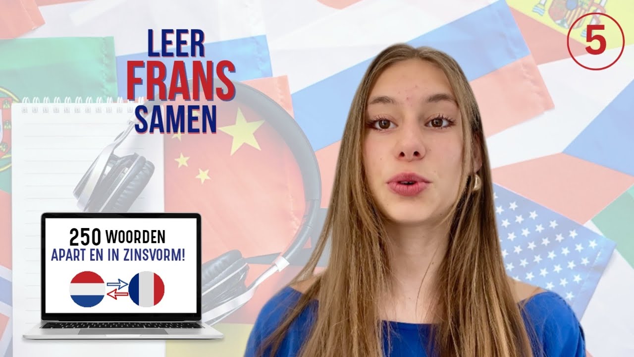Frans leren - Deel 5 : 250 van de meest voorkomende woorden, apart en in zinsvorm