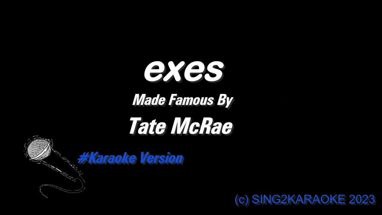 Tate McRae   exes ( #Karaoke #Version #King with sing along Lyrics )