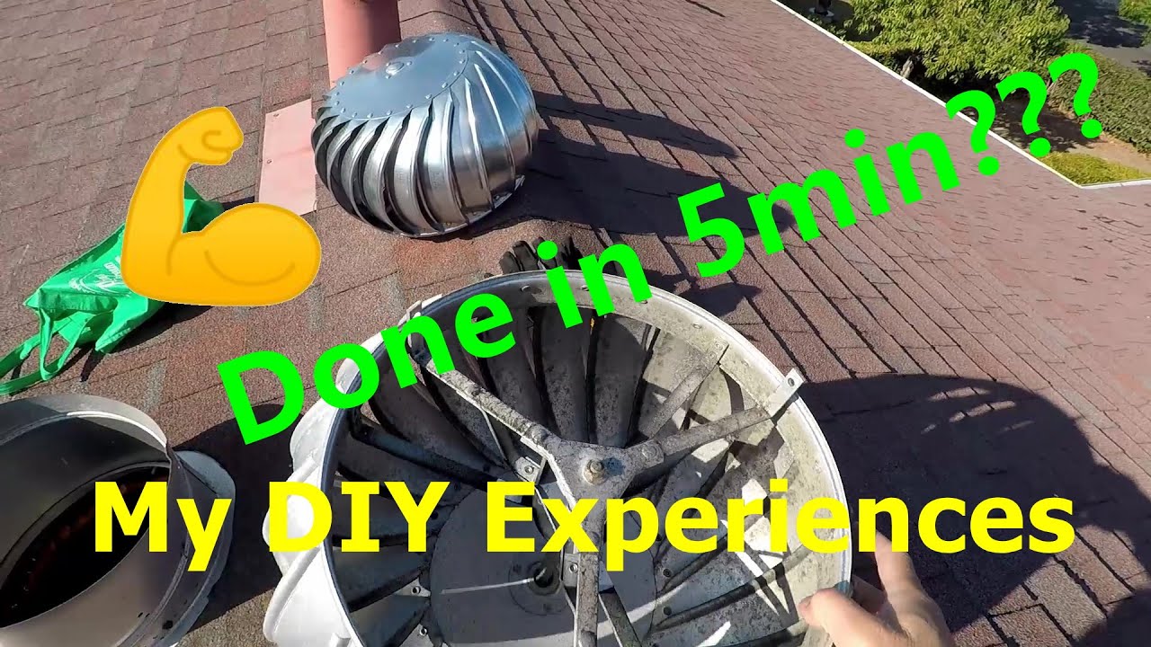 DIY Attic Vent Turbine Replacement – My Experience. 5 min job?