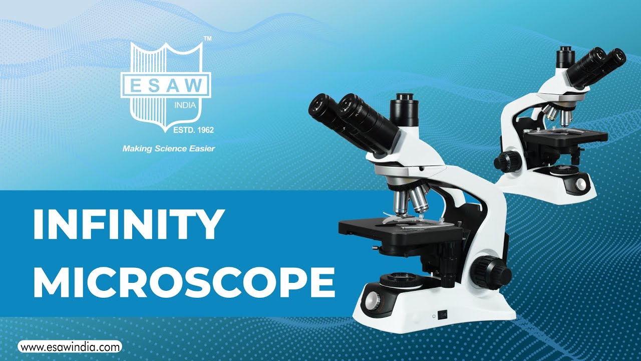 ESAW INFINITY MICROSCOPE
