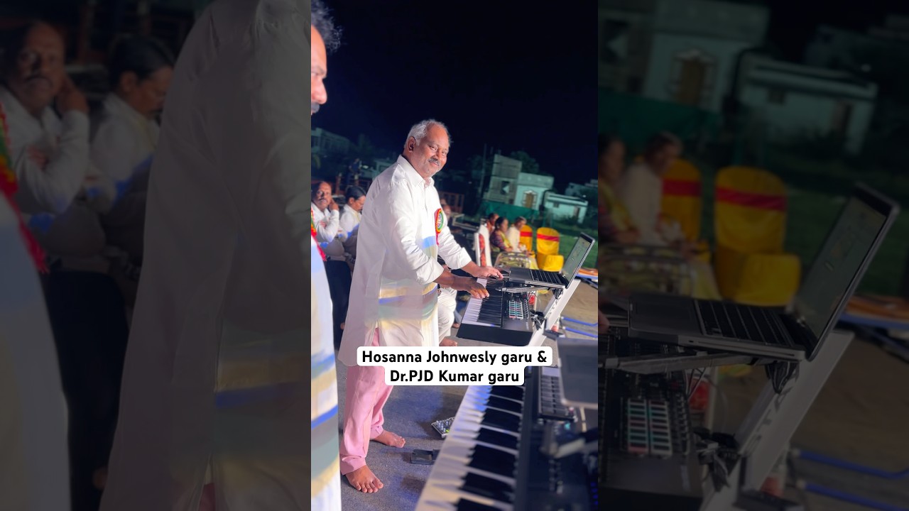Hosanna Johnwesly garu & Dr.PJD Kumar garu Playing Keyboard | Eturnagaram