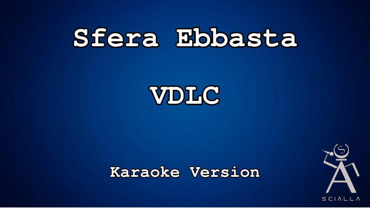 Sfera Ebbasta - Vdlc (KARAOKE)