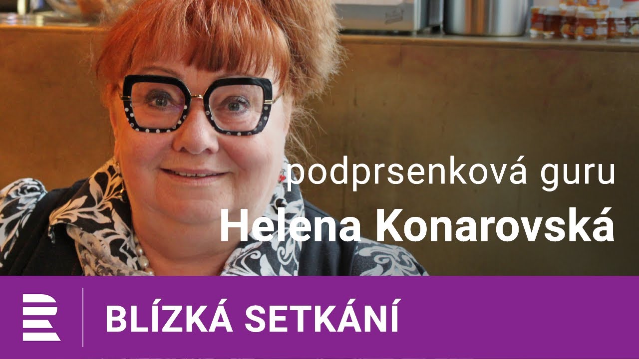 Helena Konarovská: Svoji první podprsenku jsem ukradla náhradní mamince