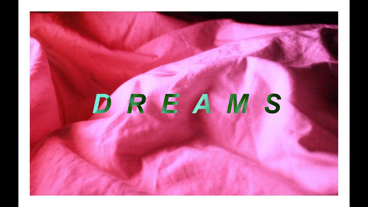 dreams