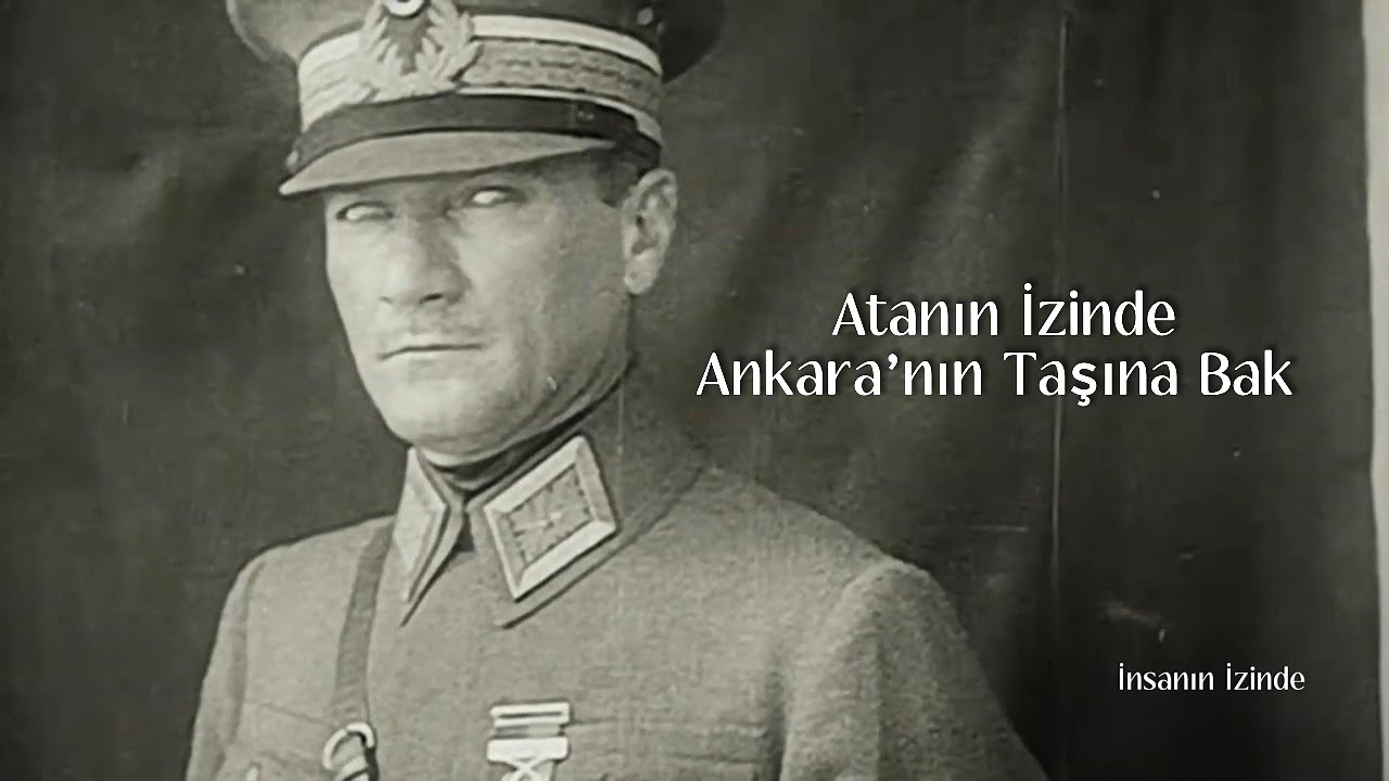 Atanın İzinde | Ankara’nın Taşına Bak  #atatürk #cumhuriyet #türkü