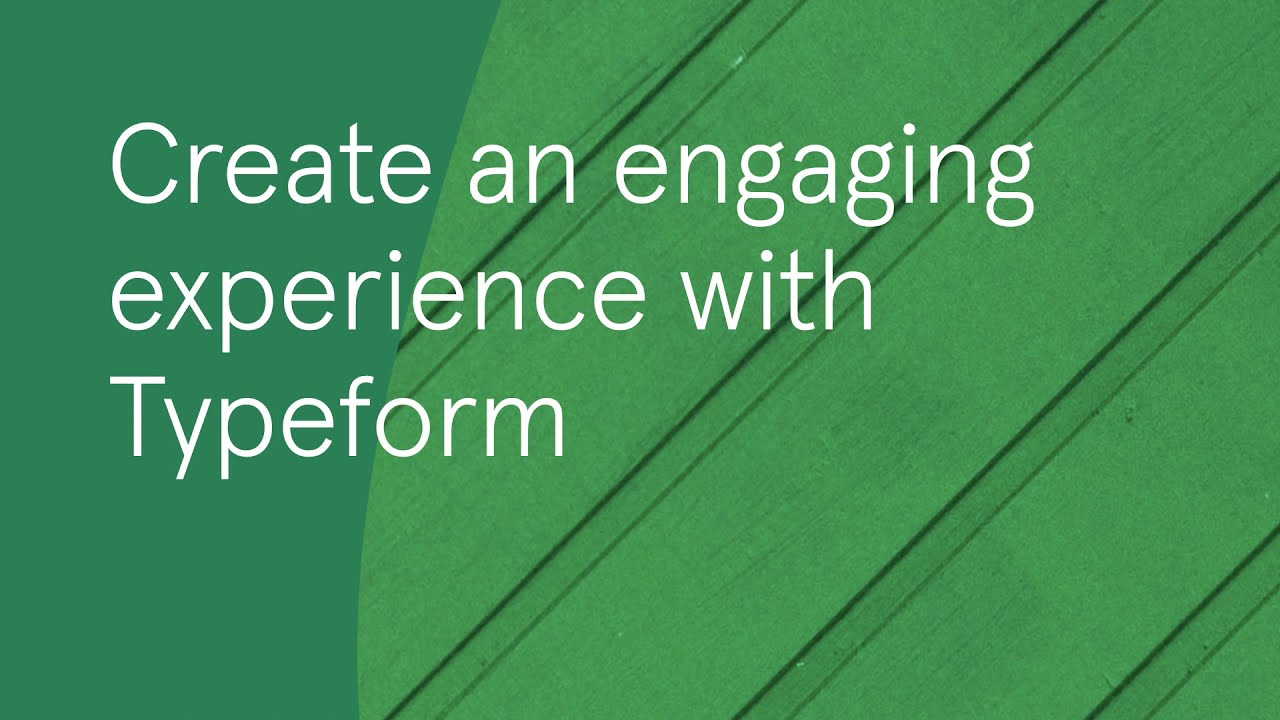 Typeform Webinar: Create an engaging experience with Typeform