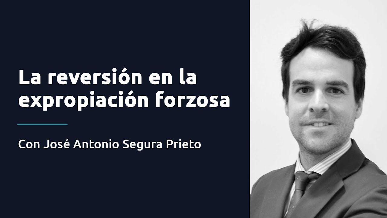 La reversión en la expropiación forzosa