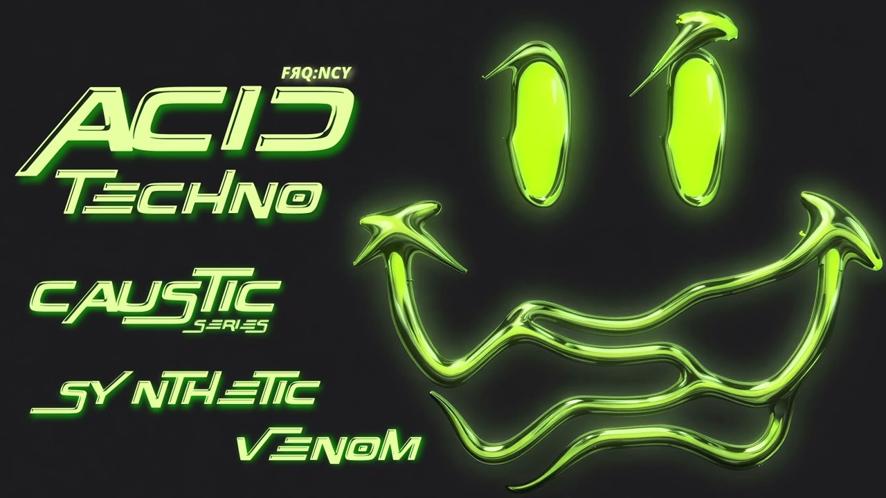 Synthetic Venom - frq:ncy // Acid Techno Caustic Series