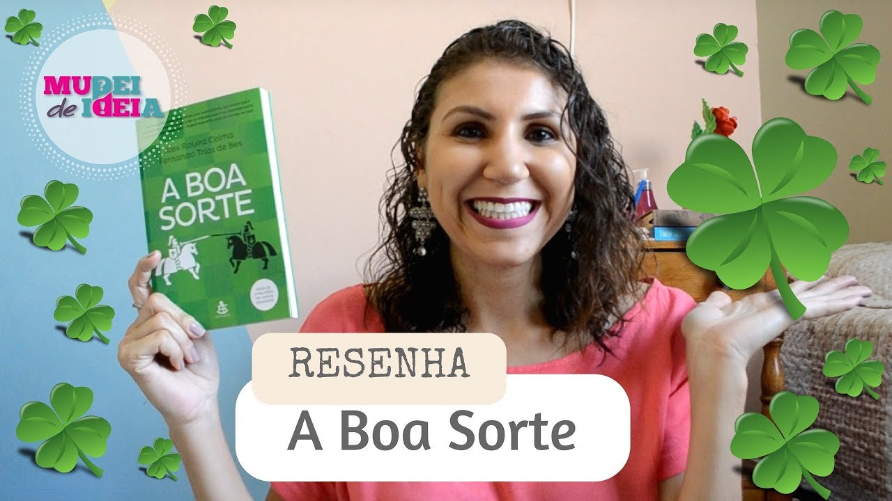 A Boa Sorte RESENHA [ANA PAULA CANDIDO ~ BLOG MUDEI DE IDEIA]