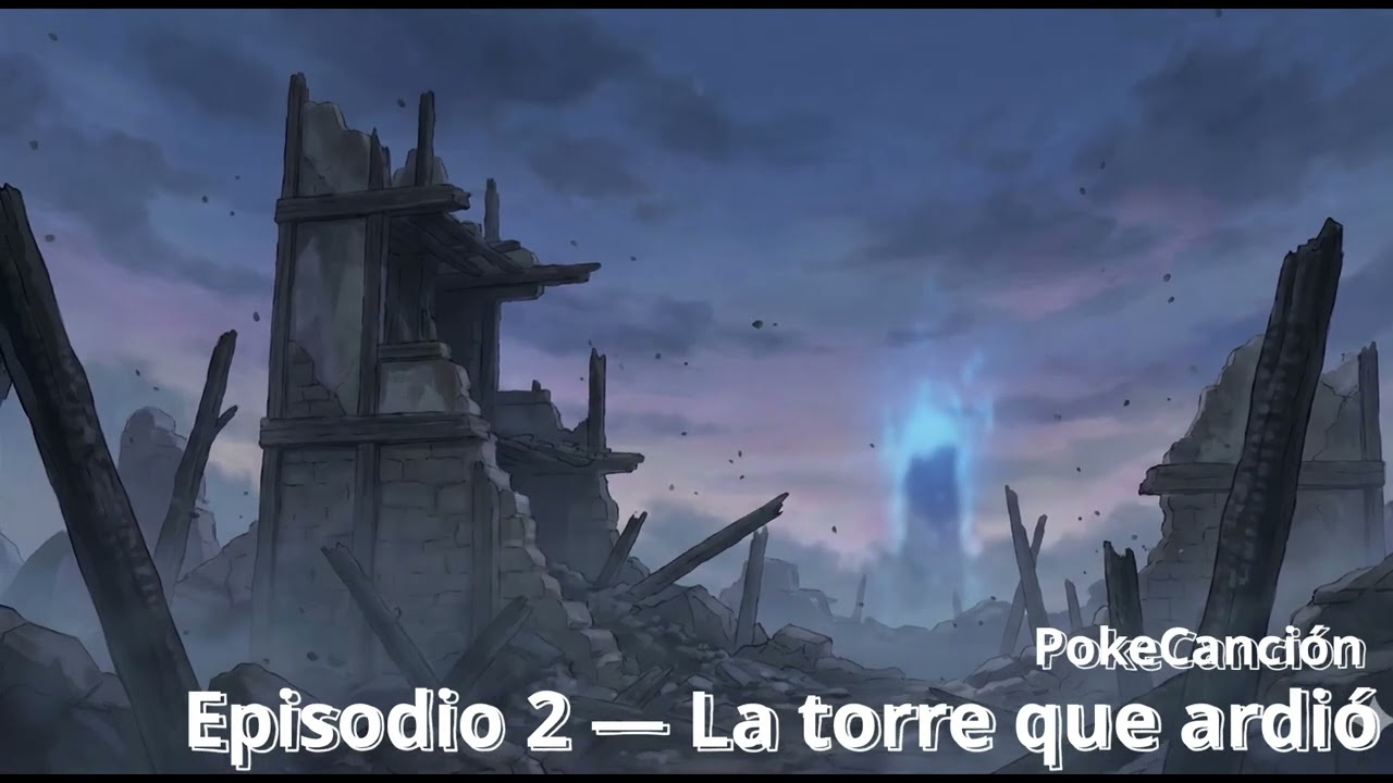 Pokecanción 🎶 | Pokémon Cristal – Episodio 2: La torre que ardió